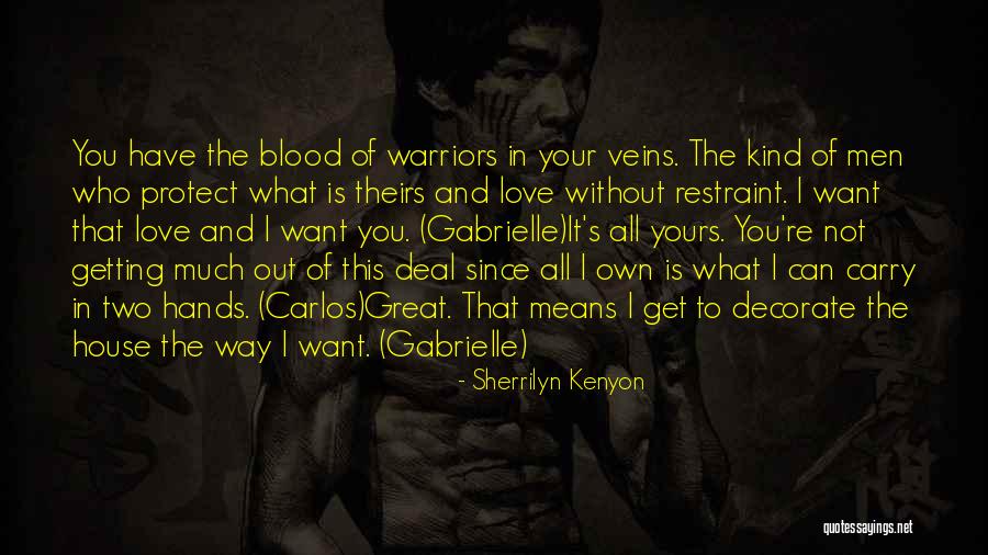 Love Warriors Quotes By Sherrilyn Kenyon