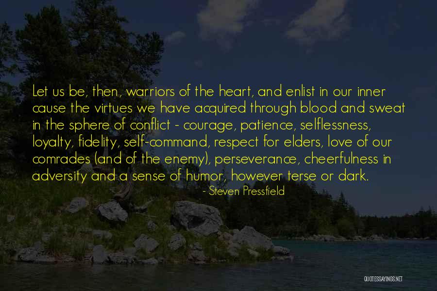 Love Warriors Quotes By Steven Pressfield