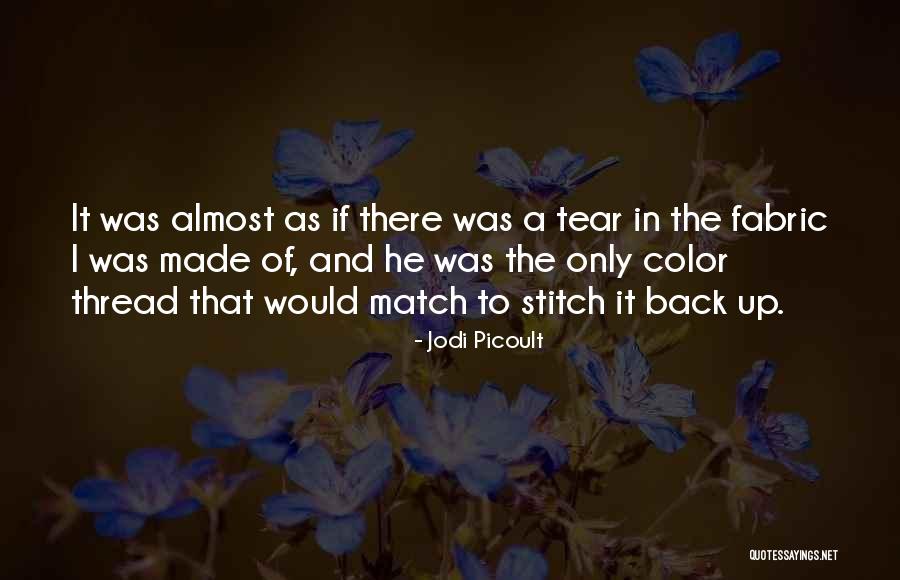 Love Was Made Quotes By Jodi Picoult Love Was Made Quotes By Jodi Picoult