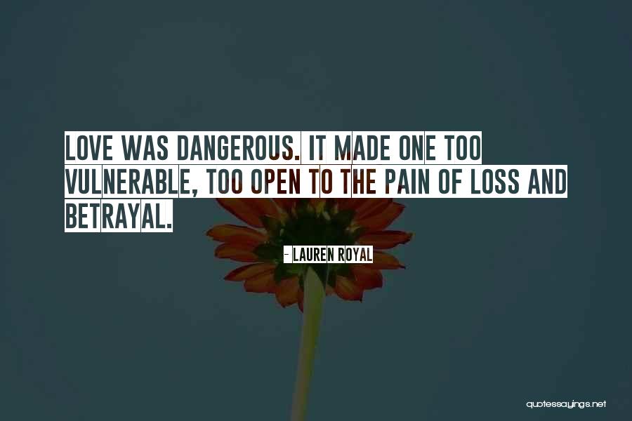 Love Was Made Quotes By Lauren Royal Love Was Made Quotes By Lauren Royal