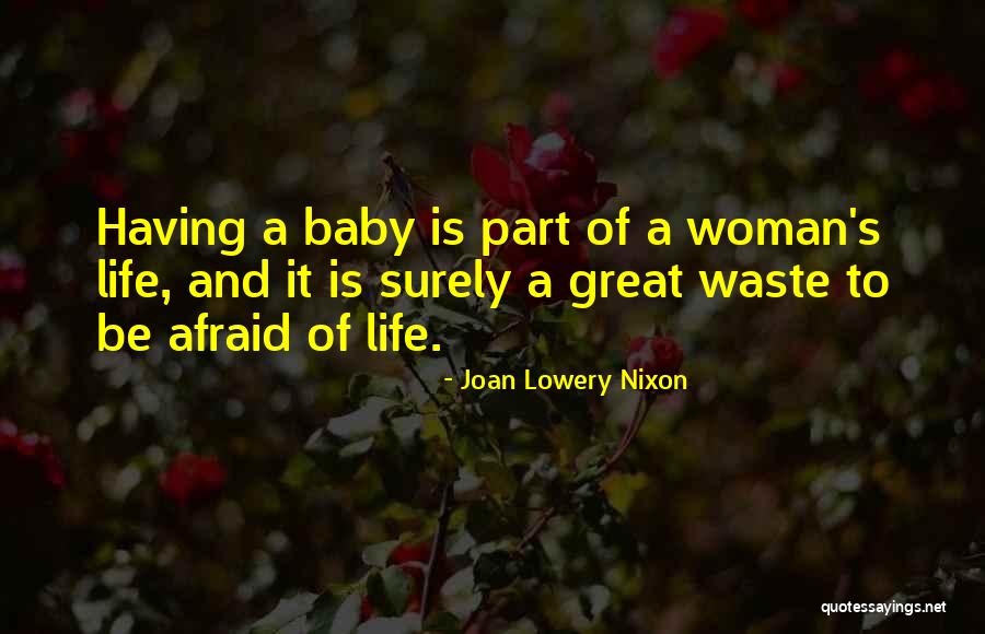Love Waste Quotes By Joan Lowery Nixon Love Waste Quotes By Joan Lowery Nixon