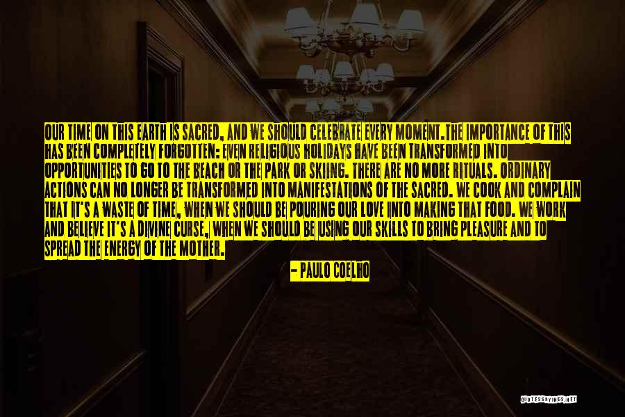 Love Waste Quotes By Paulo Coelho Love Waste Quotes By Paulo Coelho