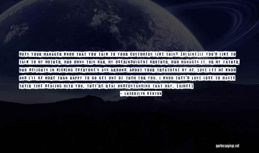 Love Waste Quotes By Sherrilyn Kenyon Love Waste Quotes By Sherrilyn Kenyon