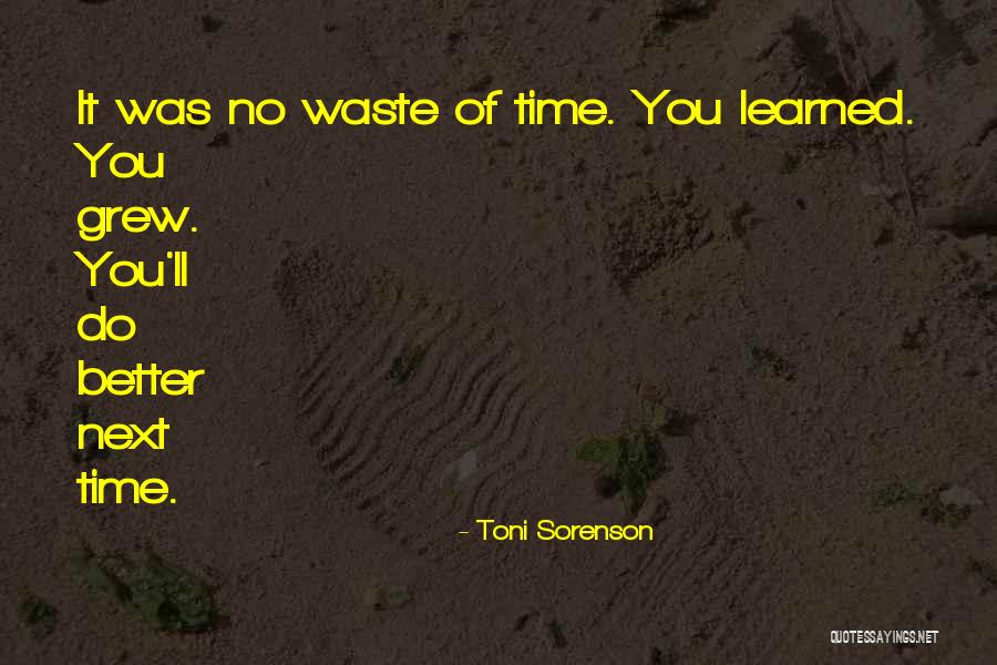Love Waste Quotes By Toni Sorenson Love Waste Quotes By Toni Sorenson