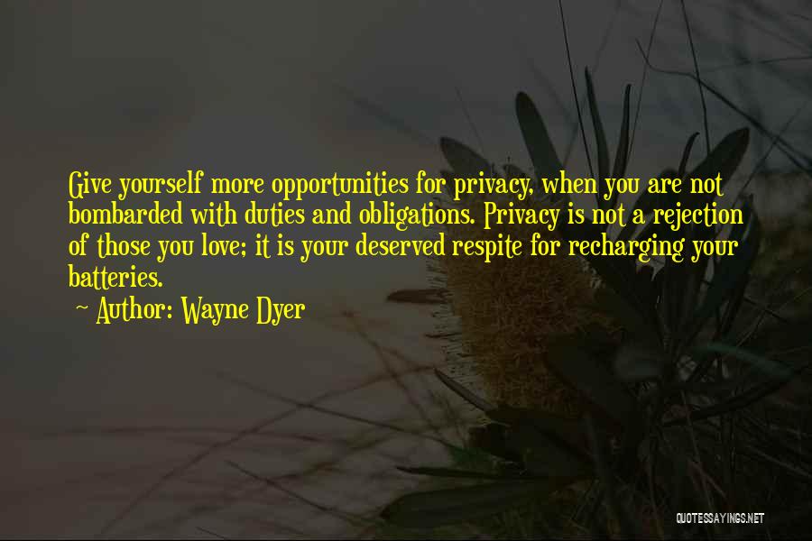 Love Wayne Dyer Quotes By Wayne Dyer