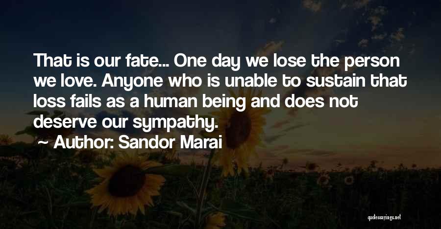 Love We Deserve Quotes By Sandor Marai