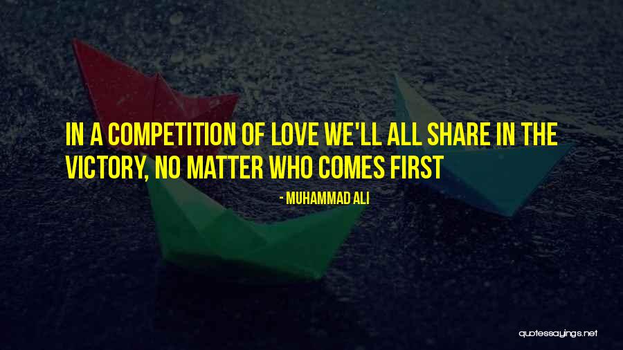 Love We Share Quotes By Muhammad Ali Love We Share Quotes By Muhammad Ali