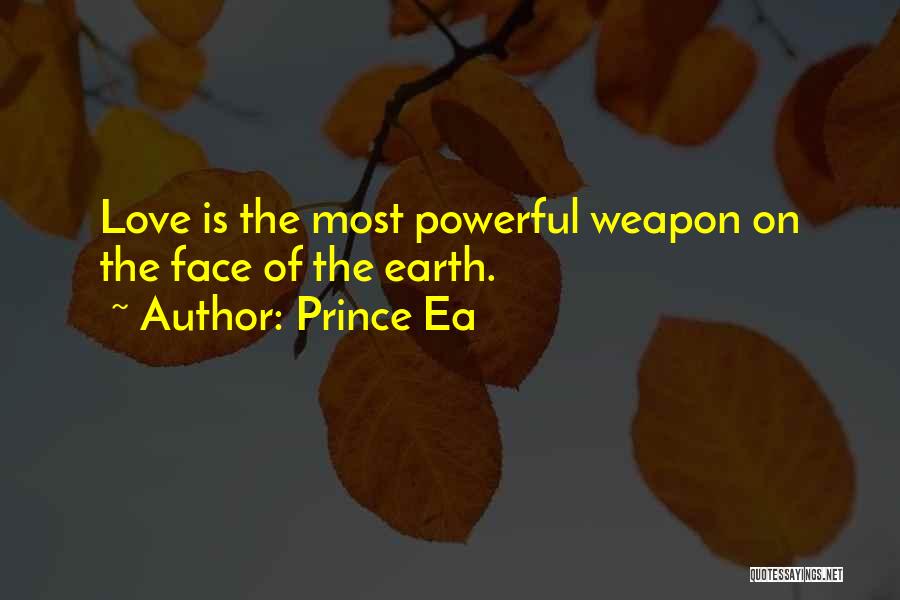 Love Weapon Quotes By Prince Ea