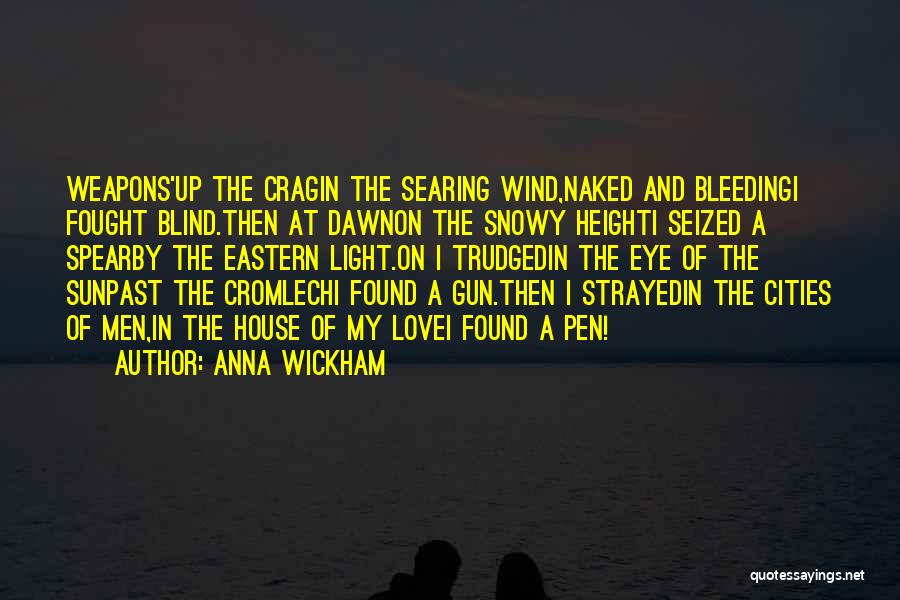 Love Weapons Quotes By Anna Wickham
