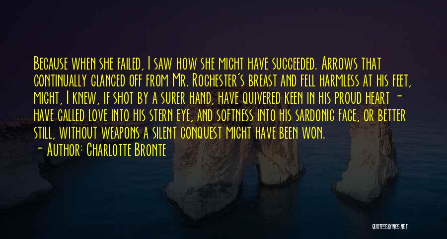 Love Weapons Quotes By Charlotte Bronte