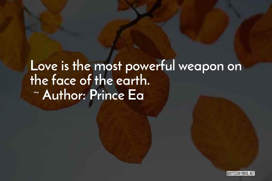 Love Weapons Quotes By Prince Ea