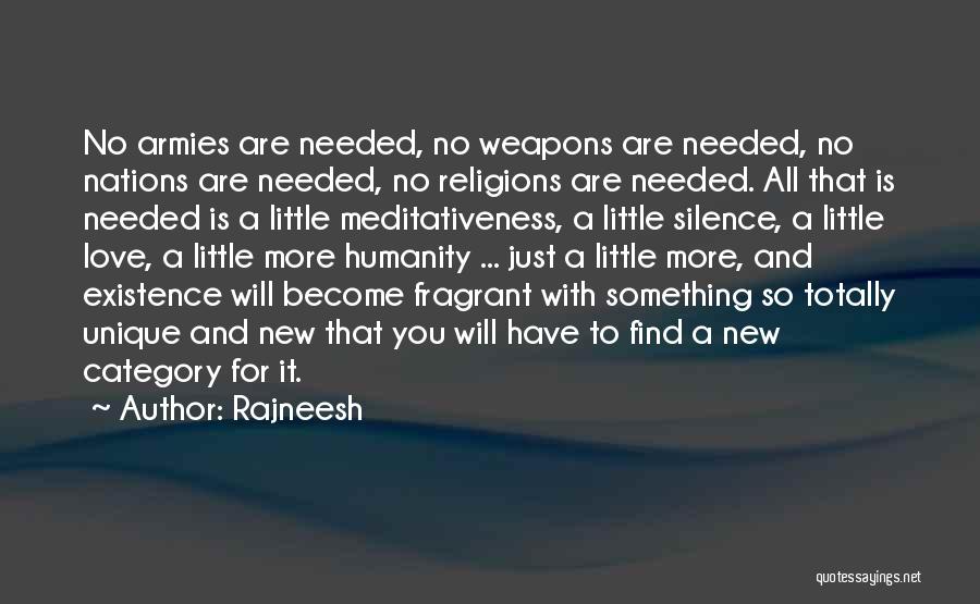 Love Weapons Quotes By Rajneesh