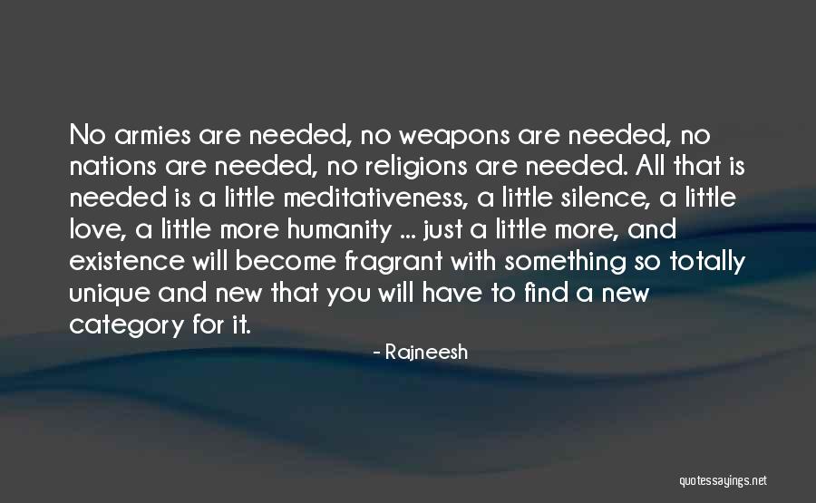 Love Weapons Quotes By Rajneesh