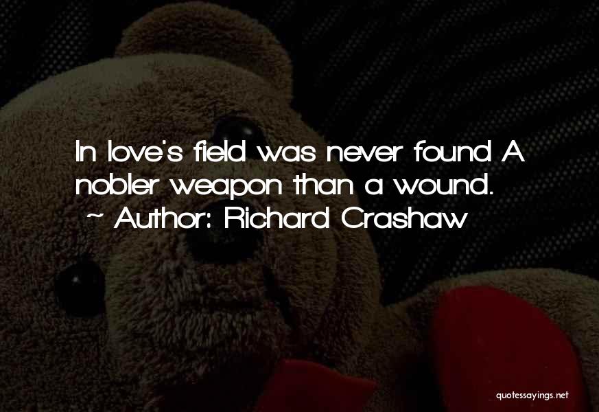 Love Weapons Quotes By Richard Crashaw