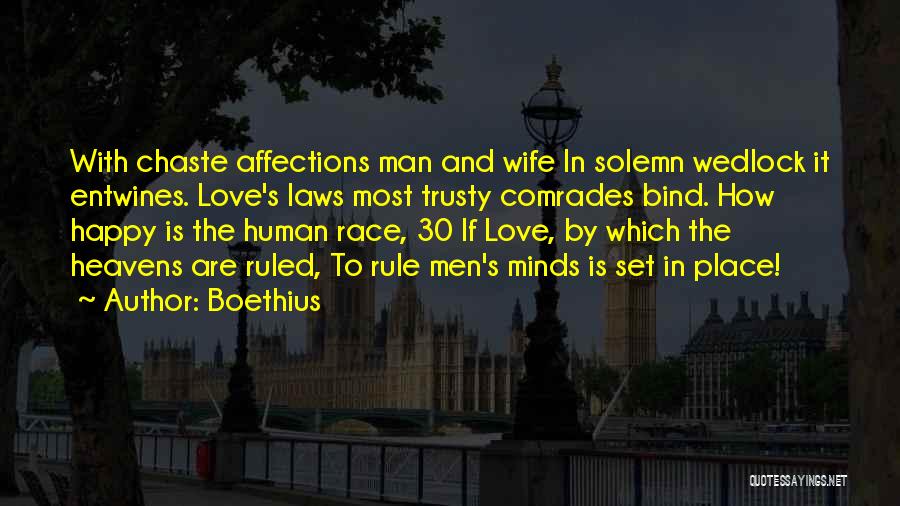 Love Wedlock Quotes By Boethius