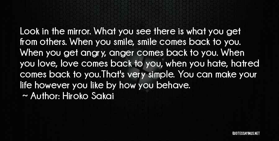 Love What You See In The Mirror Quotes By Hiroko Sakai