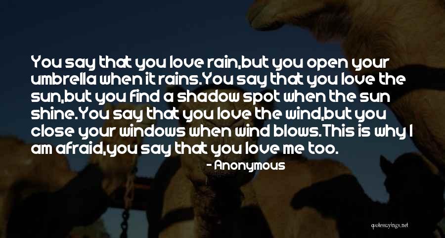 Love When It Rains Quotes By Anonymous