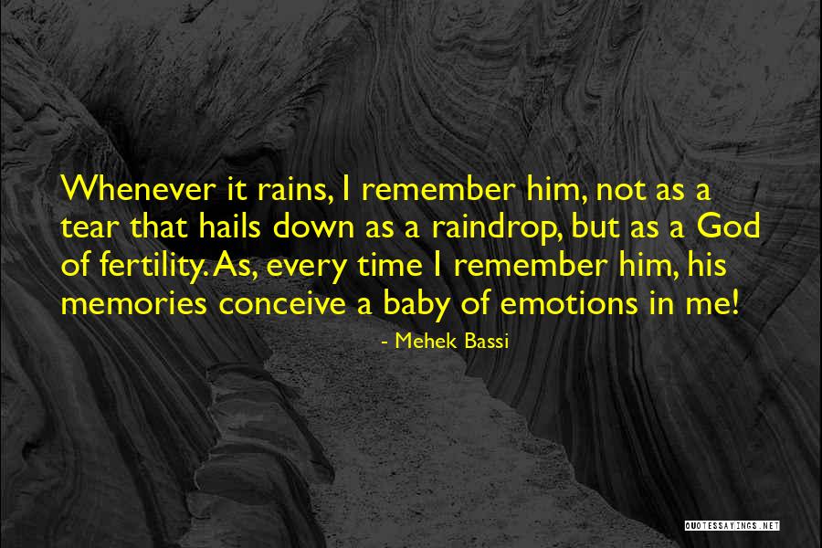 Love When It Rains Quotes By Mehek Bassi