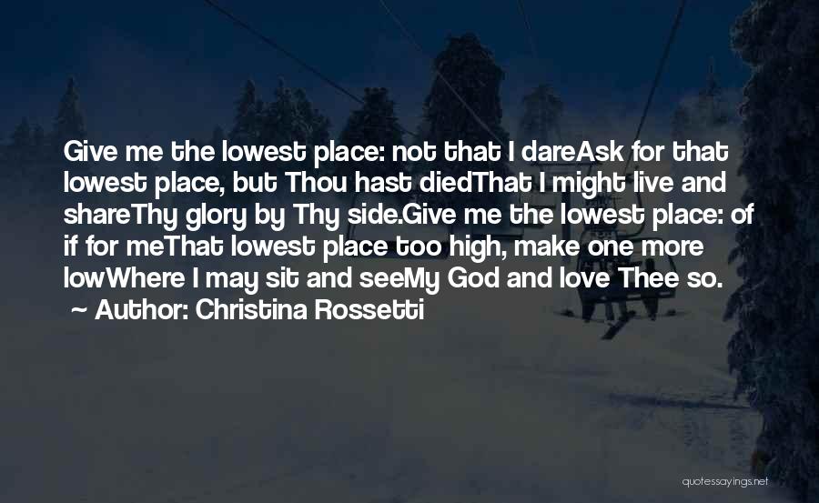 Love Where I Live Quotes By Christina Rossetti