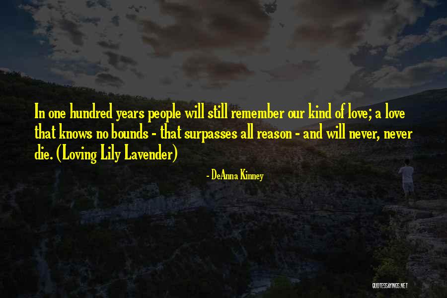 Love Which Surpasses Quotes By DeAnna Kinney Love Which Surpasses Quotes By DeAnna Kinney