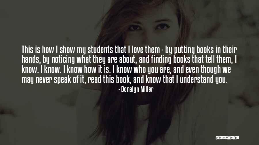 Love Whisperer Quotes By Donalyn Miller