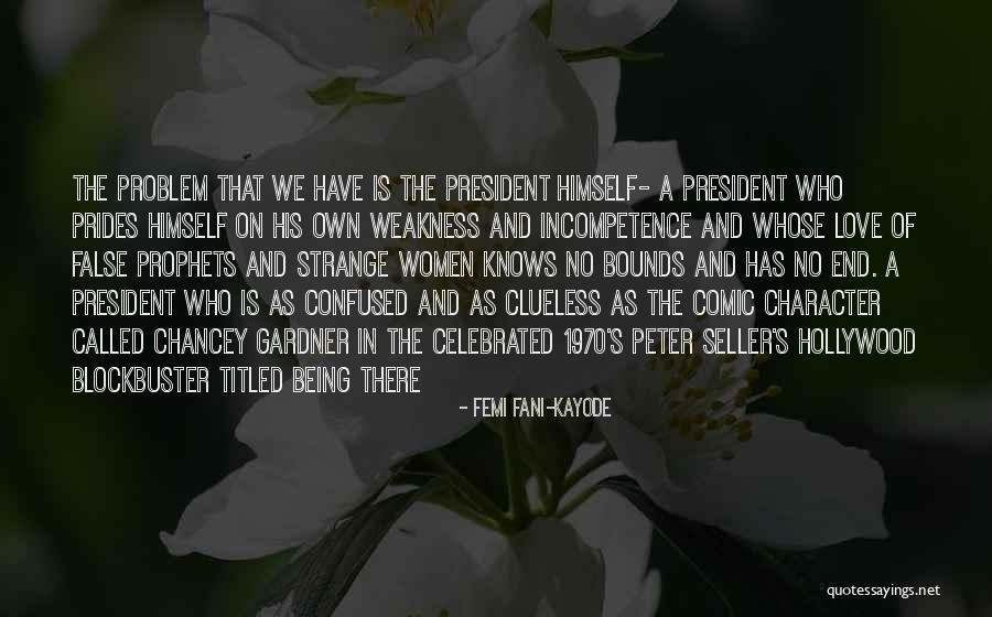 Love Who Is Confused Quotes By Femi Fani-Kayode Love Who Is Confused Quotes By Femi Fani-Kayode