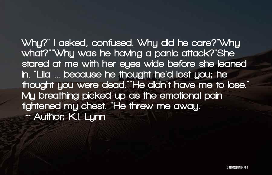 Love Who Is Confused Quotes By K.I. Lynn