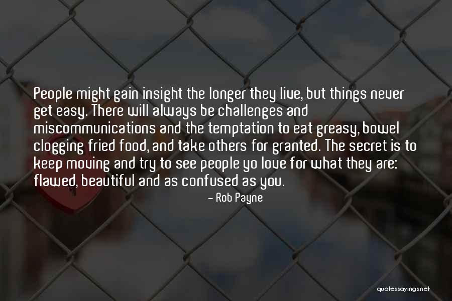 Love Who Is Confused Quotes By Rob Payne Love Who Is Confused Quotes By Rob Payne