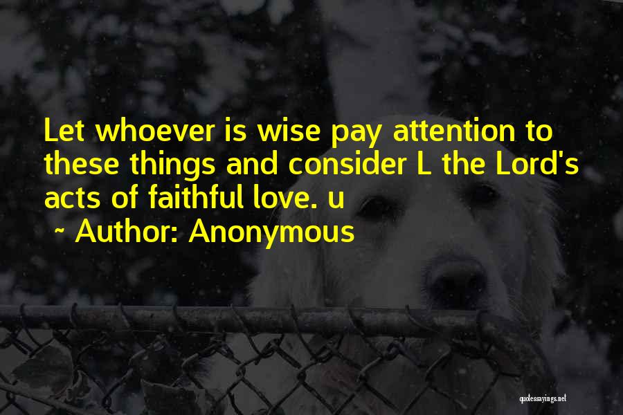 Love Whoever Quotes By Anonymous