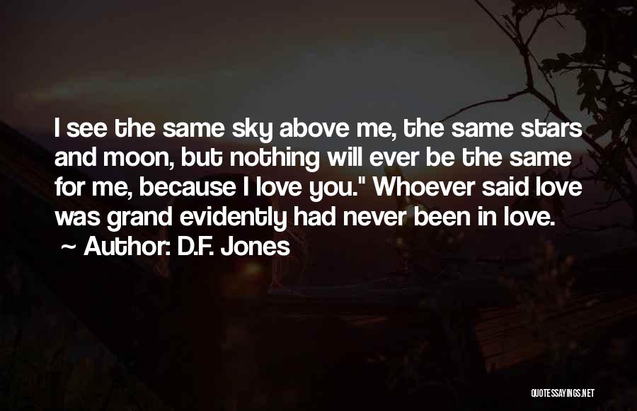 Love Whoever Quotes By D.F. Jones