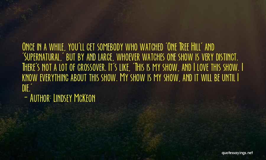 Love Whoever Quotes By Lindsey McKeon