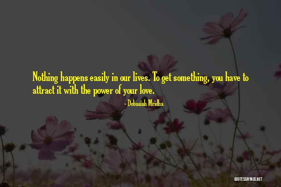 Love Wilde Quotes By Debasish Mridha Love Wilde Quotes By Debasish Mridha