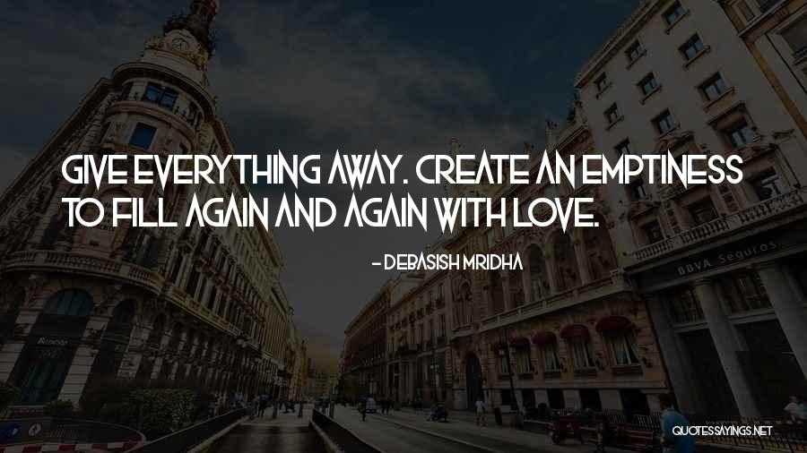 Love Wilde Quotes By Debasish Mridha Love Wilde Quotes By Debasish Mridha