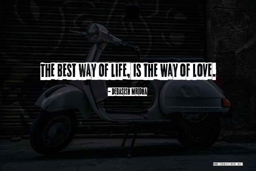 Love Wilde Quotes By Debasish Mridha Love Wilde Quotes By Debasish Mridha