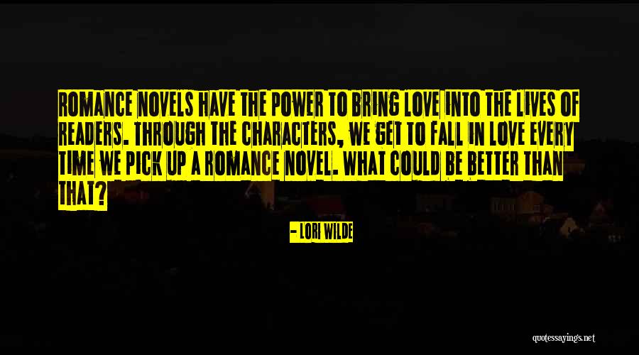 Love Wilde Quotes By Lori Wilde Love Wilde Quotes By Lori Wilde