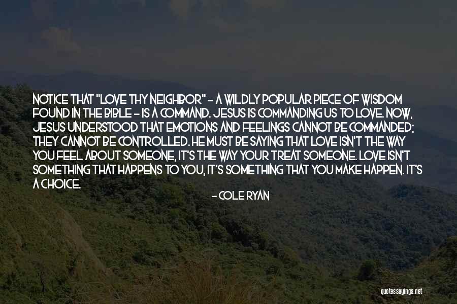 Love Wildly Quotes By Cole Ryan