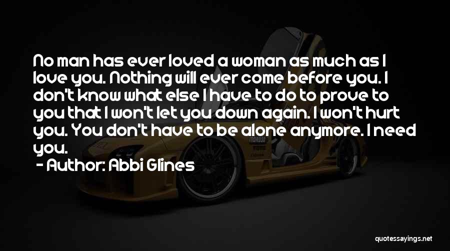 Love Will Come Again Quotes By Abbi Glines