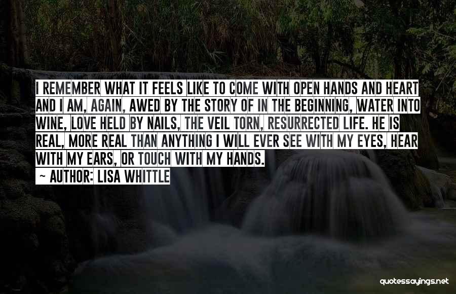 Love Will Come Again Quotes By Lisa Whittle