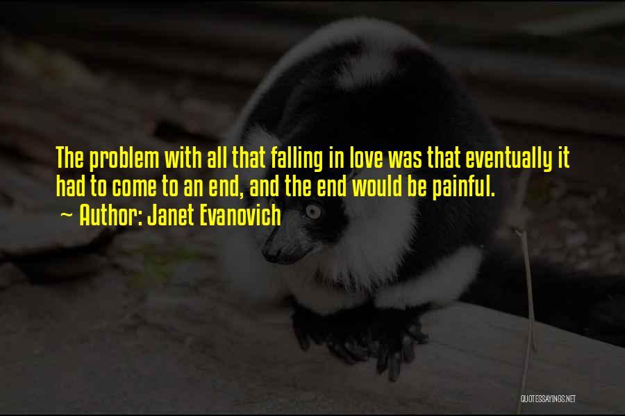 Love Will Come Eventually Quotes By Janet Evanovich