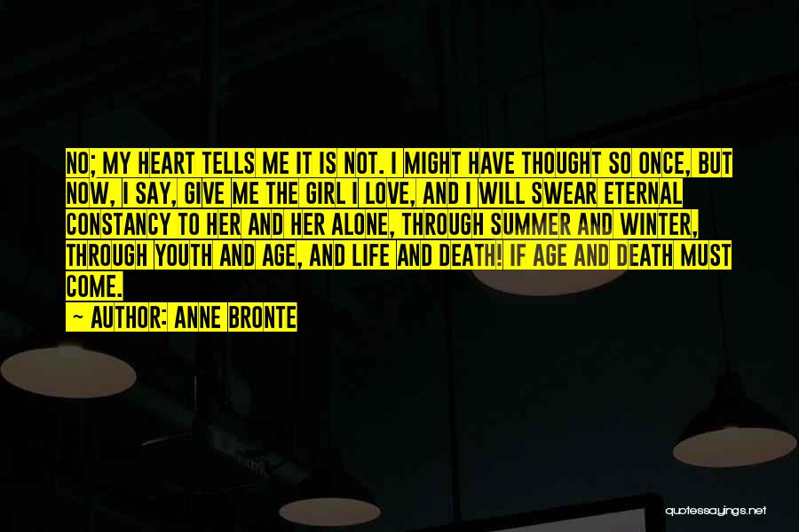 Love Will Come Through Quotes By Anne Bronte