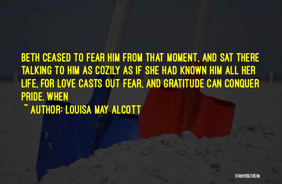 Love Will Conquer All Quotes By Louisa May Alcott