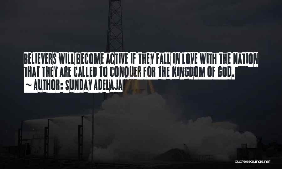 Love Will Conquer Quotes By Sunday Adelaja