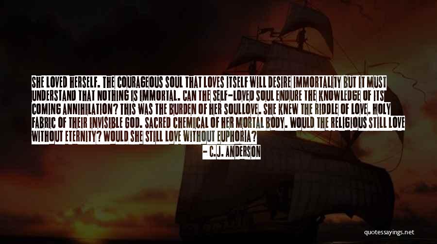 Love Will Endure Quotes By C.J. Anderson Love Will Endure Quotes By C.J. Anderson