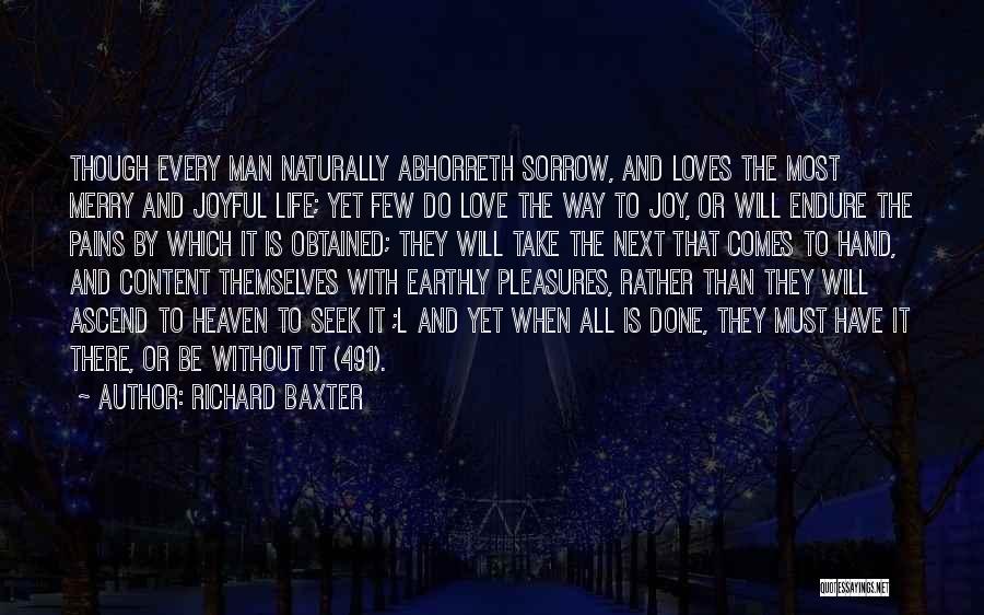 Love Will Endure Quotes By Richard Baxter