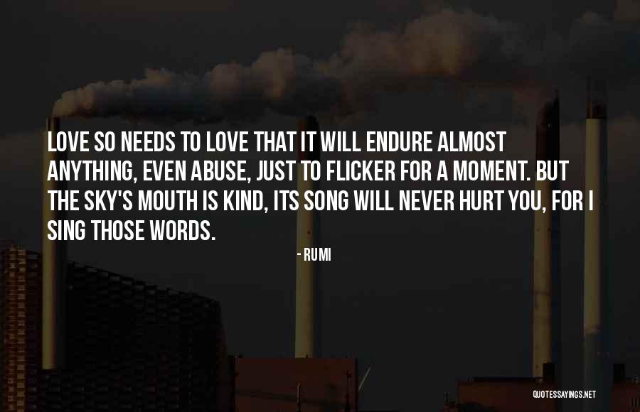 Love Will Endure Quotes By Rumi