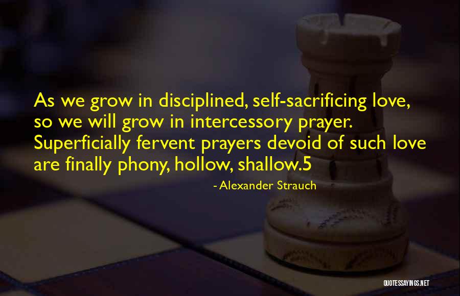 Love Will Grow Quotes By Alexander Strauch Love Will Grow Quotes By Alexander Strauch
