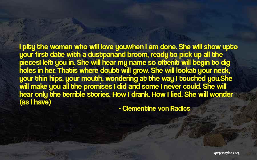 Love Will Grow Quotes By Clementine Von Radics Love Will Grow Quotes By Clementine Von Radics