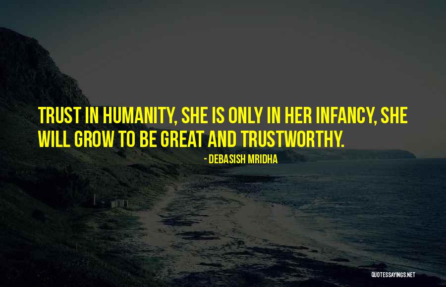 Love Will Grow Quotes By Debasish Mridha Love Will Grow Quotes By Debasish Mridha