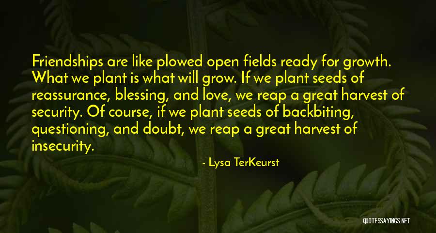 Love Will Grow Quotes By Lysa TerKeurst Love Will Grow Quotes By Lysa TerKeurst
