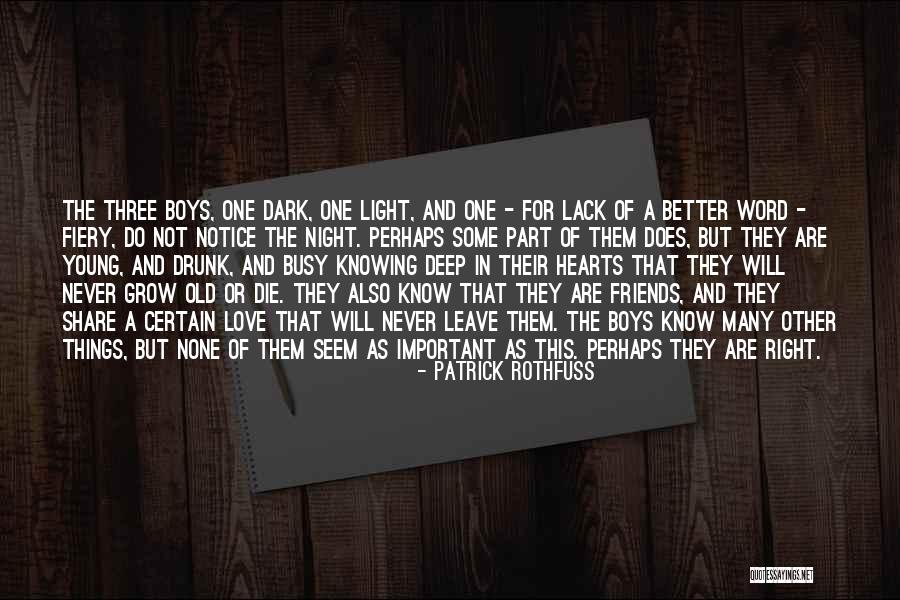 Love Will Grow Quotes By Patrick Rothfuss Love Will Grow Quotes By Patrick Rothfuss